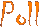 poll.gif (1125 bytes)